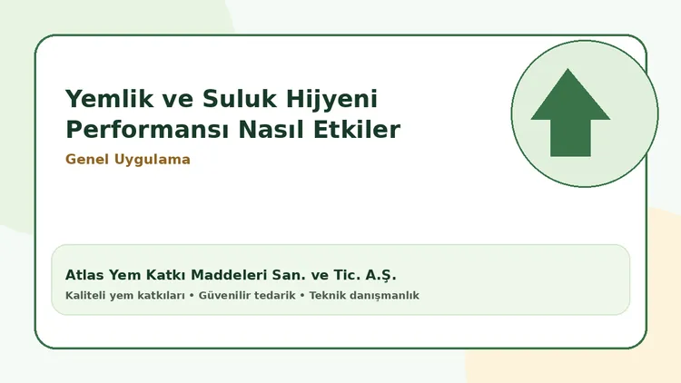 Yemlik ve Suluk Hijyeni Performansı Nasıl Etkiler